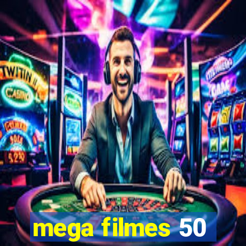 mega filmes 50